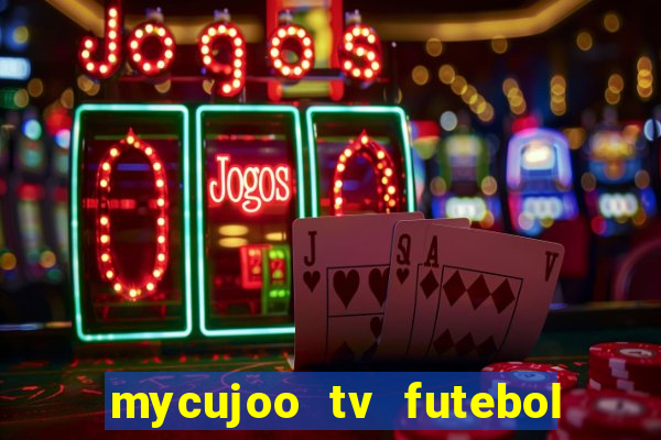 mycujoo tv futebol ao vivo